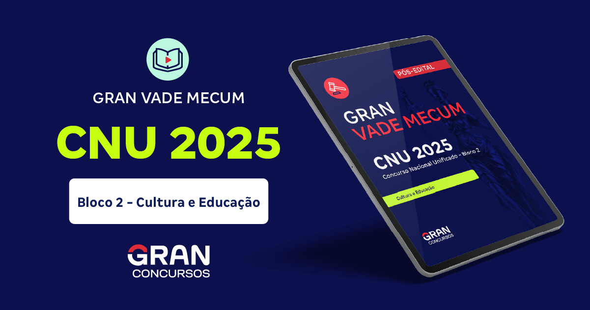 CNU 2025 - Concurso Nacional Unificado - Bloco 2 - Cultura e Educação (Pós-edital)