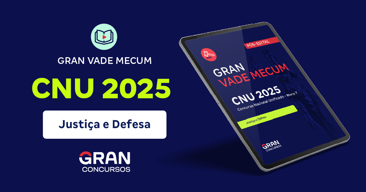 CNU 2025 - Concurso Nacional Unificado - Bloco 7 - Justiça e Defesa (Pós-Edital)