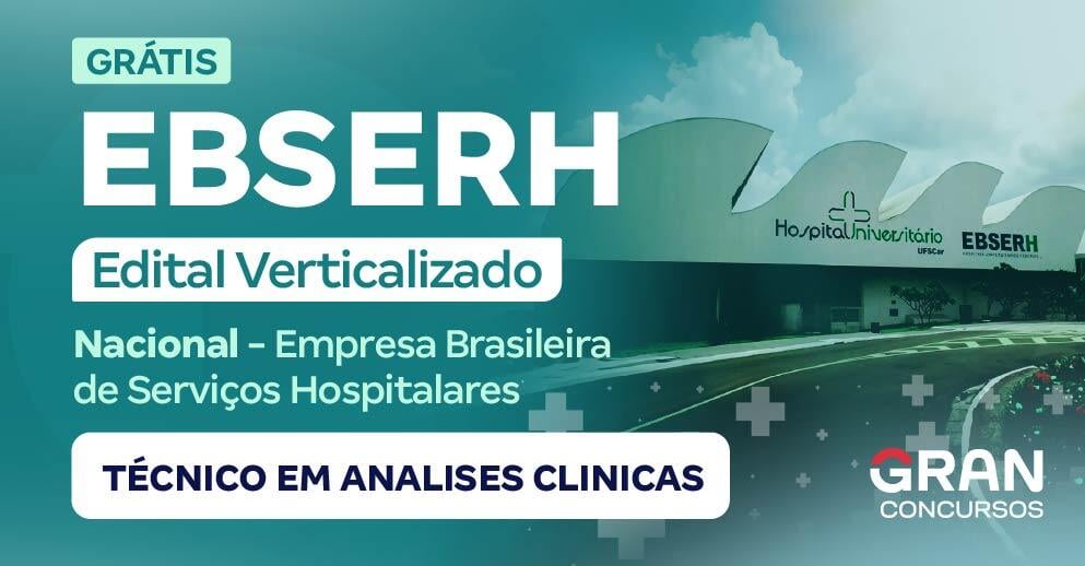 EBSERH - Nacional - Grupo 13 - Técnico em analises clinicas