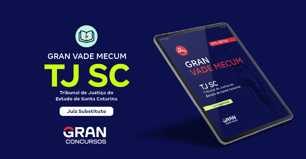 Gran Vade Mcum - TJ SC - Juiz Substituto  Pós-Edital