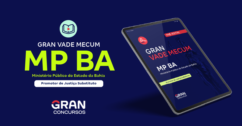 MP BA - Ministério Público do Estado da Bahia - Promotor de Justiça Substituto (Pré-Edital)