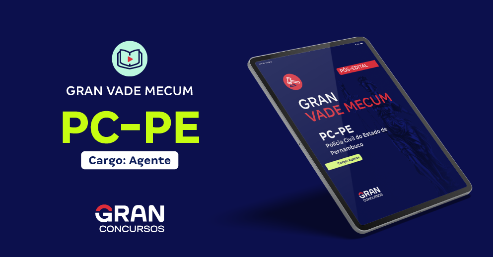 Gran Vade Mecum - PC PE - Agente - Pós-Edital