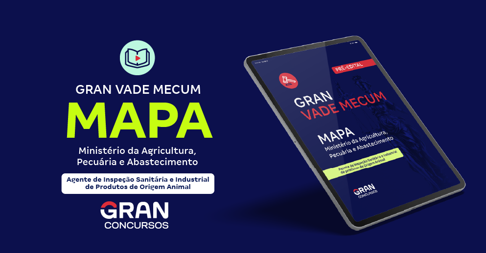 Gran Vade Mecum - MAPA - Agente de Inspeção Sanitária e Industrial de Produtos de Origem Animal - Pré-Edital