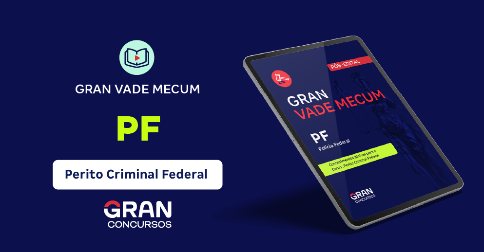 Ebook Vade Mecum - PF - Polícia Federal - Conhecimentos Básicos para o Cargo : Perito Criminal Federal  (Pós-Edital)