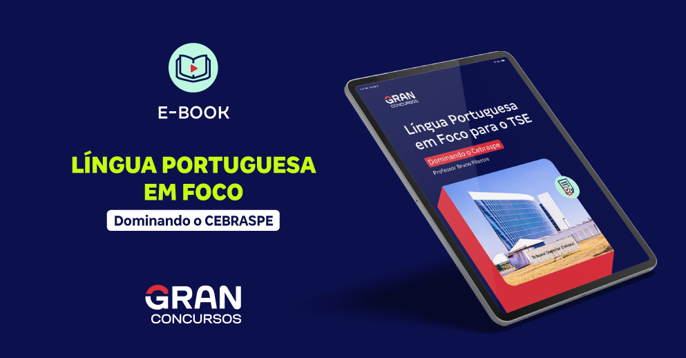 E-book - Língua Portuguesa em Foco para o TSE: Dominando o Cebraspe