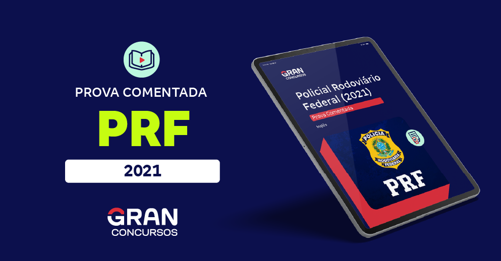 Prova Comentada PRF - Policial Rodoviário Federal - 2021