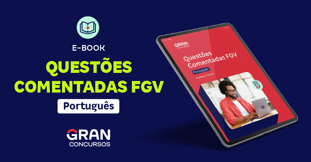 Questões Comentadas FGV - Língua Portuguesa