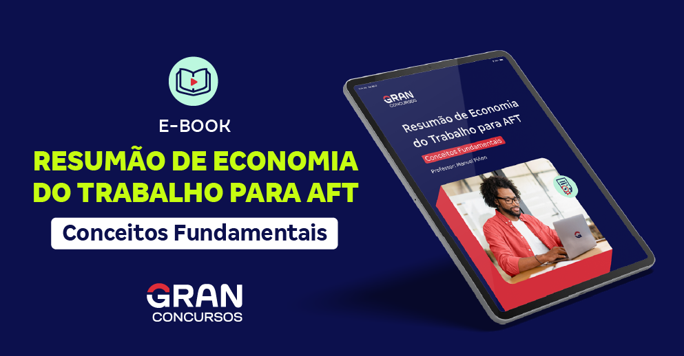 Resumão de Economia do Trabalho para AFT: Conceitos Fundamentais
