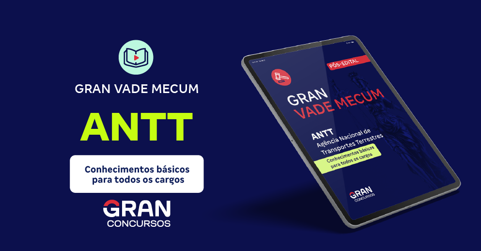 Gran Vade Mecum - ANTT - Conhecimentos básicos para todos os cargos - Pós-Edital