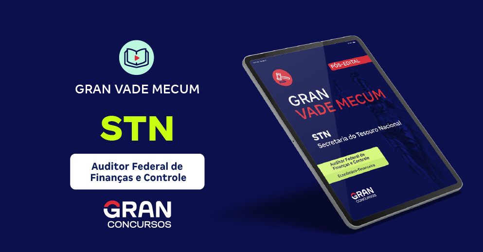 Gran Vade Mecum - STN - Auditor Federal de Finanças e Controle - Econômico-financeira - Pós-Edital