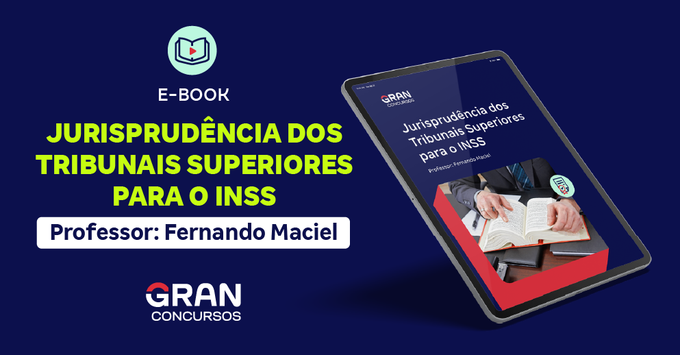 E-book com a Jurisprudência dos Tribunais Superiores para o INSS