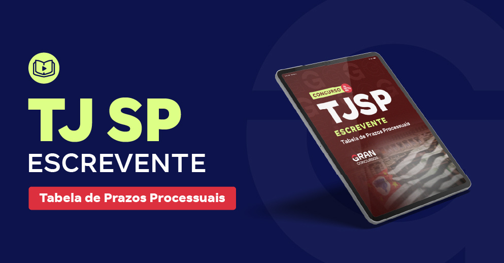 E-book - Tabela de Prazos Processuais para o TJ SP - Escrevente