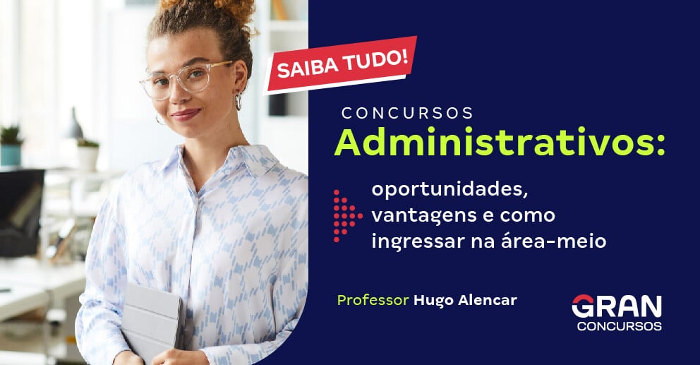 e-book-concursos-administrativos-oportunidades-vantagens-e-como-ingressar-na-area-meio