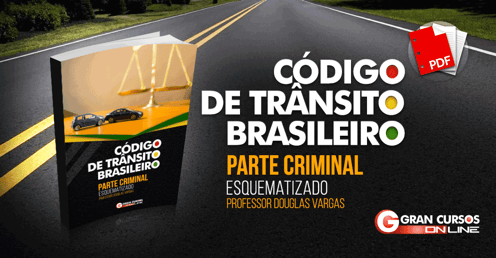 Código de Trânsito Brasileiro esquematizado (parte criminal)