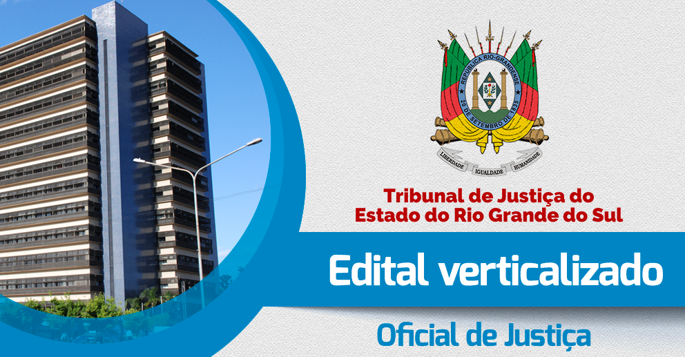 Edital Verticalizado Tj Rs Oficial De Justica