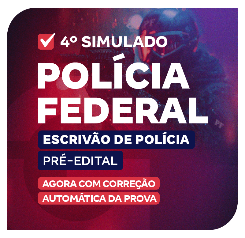 4o Simulado PF Escrivão de Polícia Pós-Edital _PNG_800x776-8
