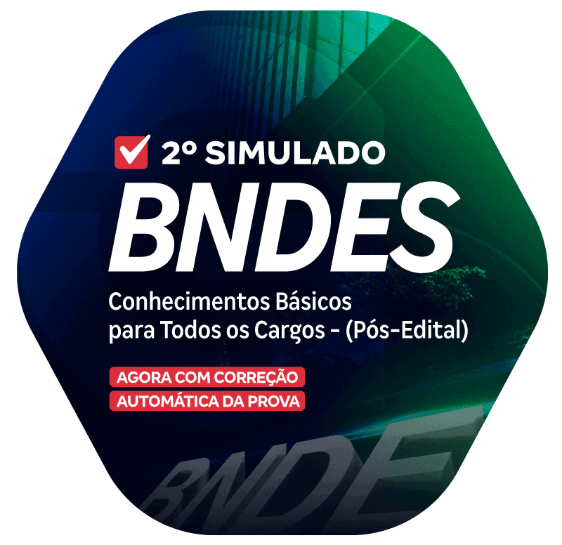 BNDES - 2o SIMULADO - CONHECIMENTOS BÁSICOS_LP