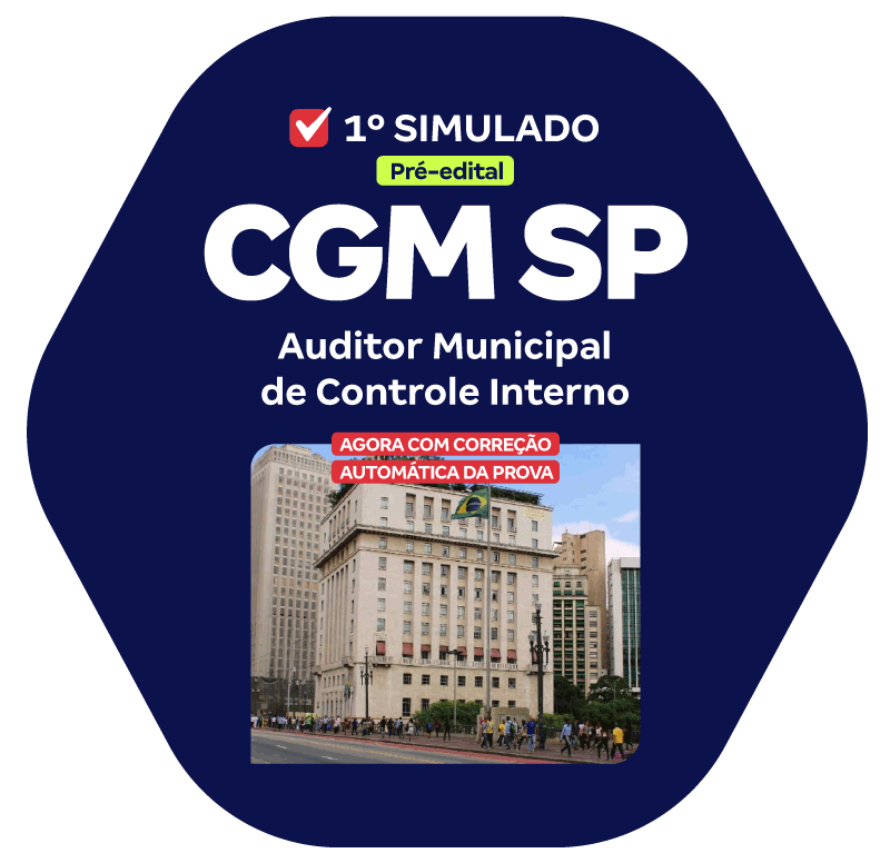 CGM SP - 1o Simulado - Auditor Municipal de Controle Interno (Pré-edital)_LP