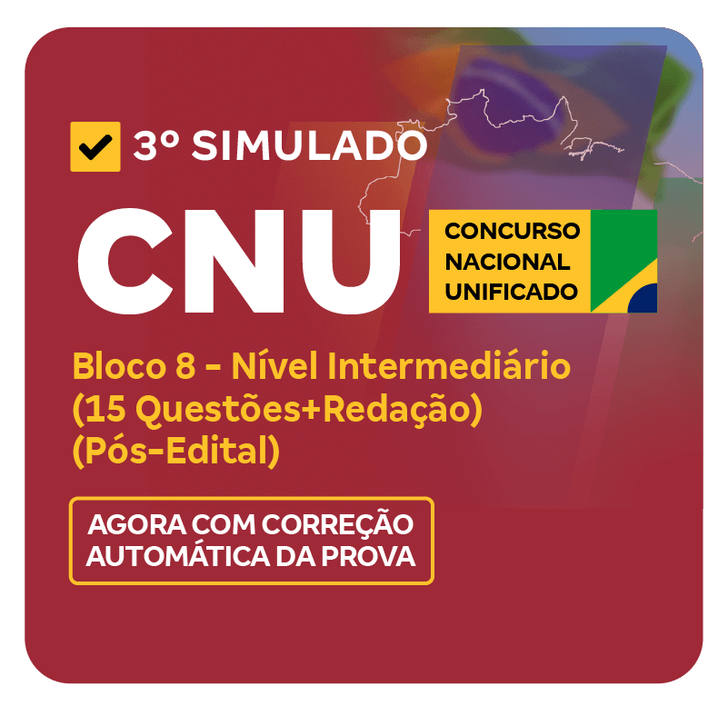 CNU 3° Simulado Bloco 8 Nível Intermediário 15 Questões+Redação  Pós-Edital _PNG_800x776-8