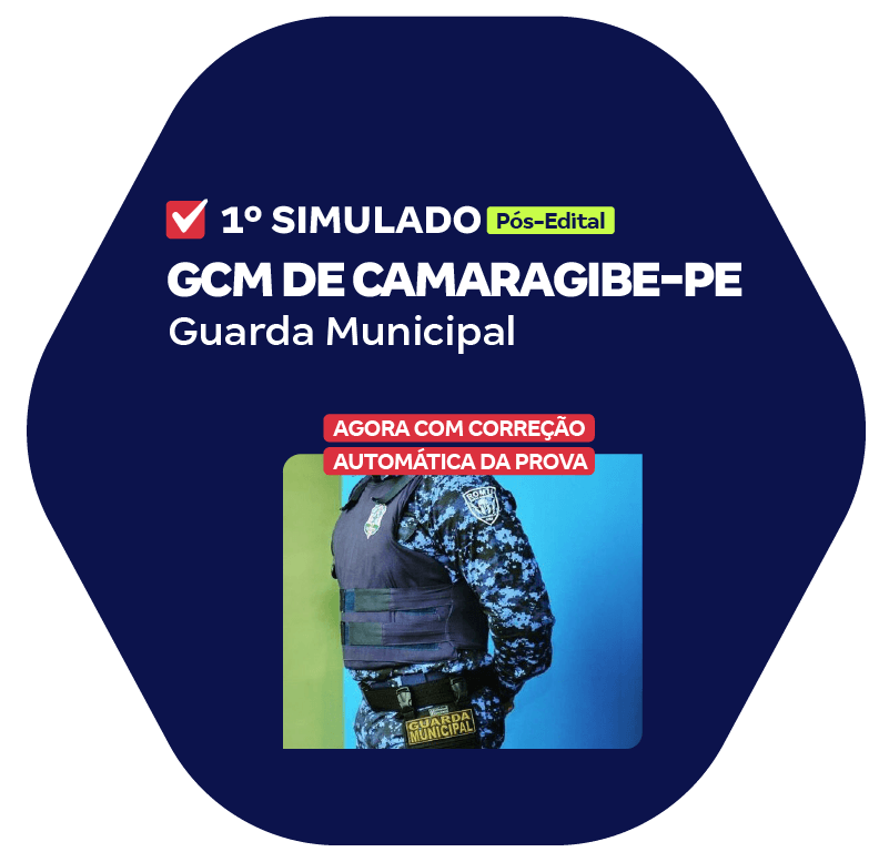GCM de Camaragibe - PE - 1º Simulado - Guarda Municipal (Pós-Edital)