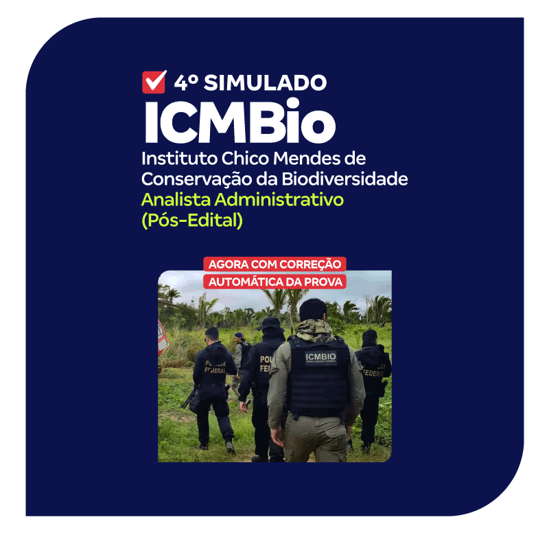 ICMBio---4o-Simulado---Analista-Administrativo-(Pós-Edital)_LP (1)