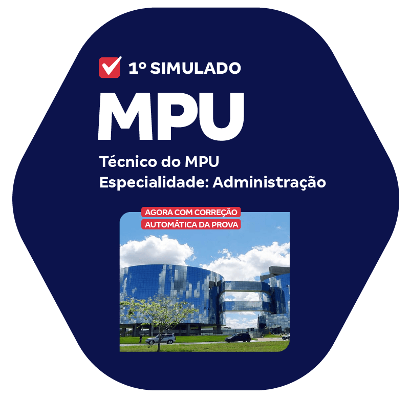 MPU - 1° Simulado - Técnico do MPU - Especialidade Administração LP-8