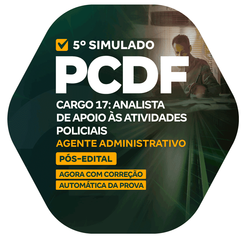 PCDF - 5° Simulado - Cargo 17 Analista de Apoio às Atividades Policiais - Especialidade Agente Administrativo (Pós-Edital)_PNG_800x776-8