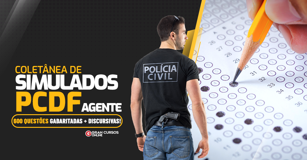 Simulado Agente PC DF - Concursos