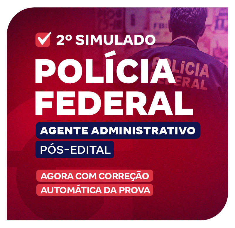 PF 2o Simulado Agente Administrativo Pós-Edital  _PNG_800x776-8
