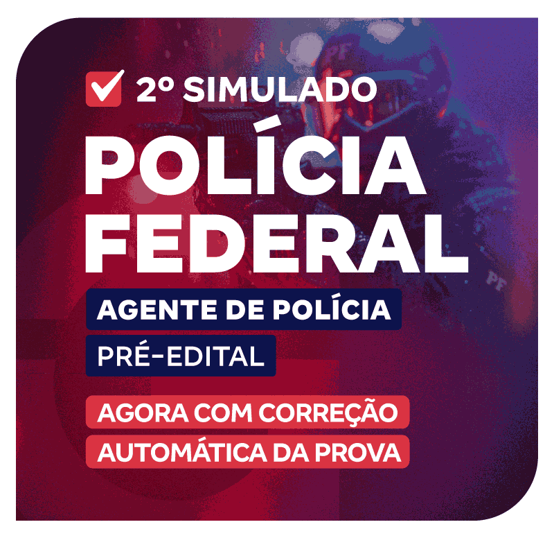 PF---2o-Simulado---Agente-de-Polícia-(Pré-Edital)-LP