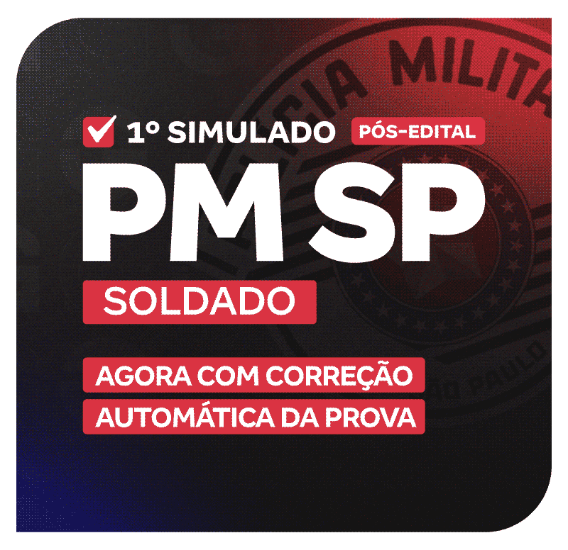 PM SP - 1o Simulado - Soldado (Pós-Edital)_800x776