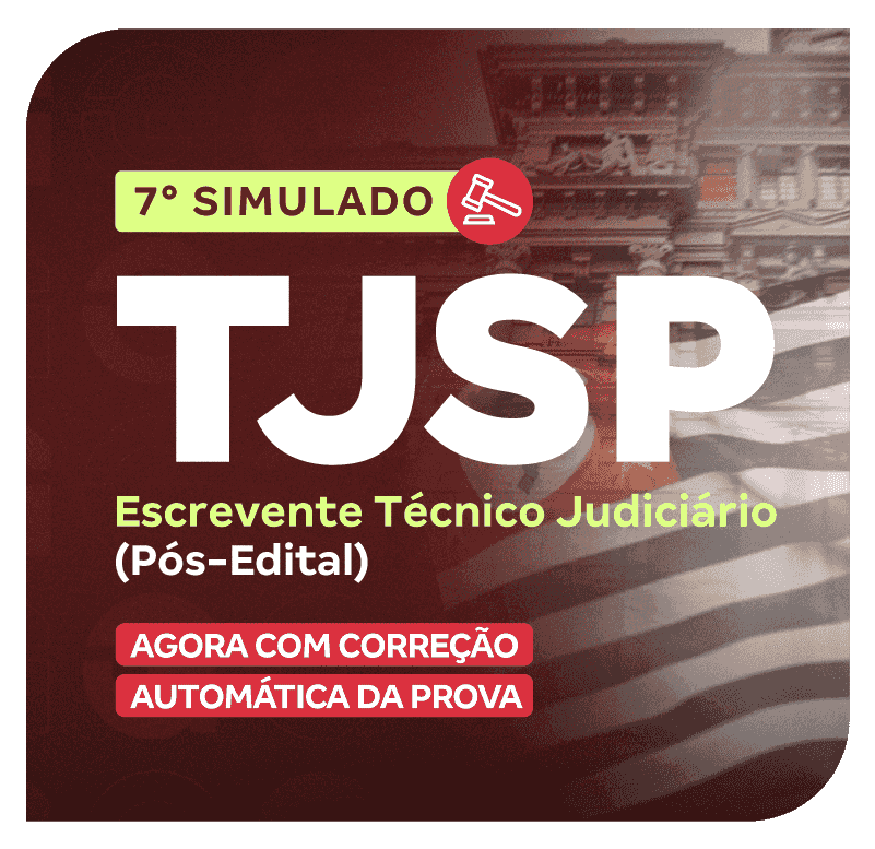 SIMULADO - TJ SP - 7° Simulado - Escrevente Técnico Judiciário (Pós-Edital)_PNG_800x776