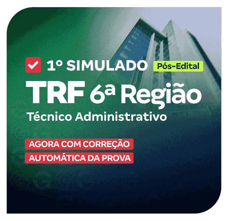 SIMULADO - __TRF 6a Região - 1o Simulado - Técnico Administrativo_PNG_800x776-1