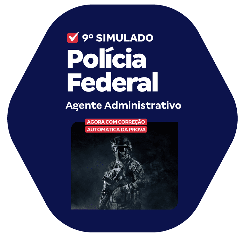 SIMULADOS - Polícia Federal - 9° Simulado - Agente Administrativo_PNG_800x776