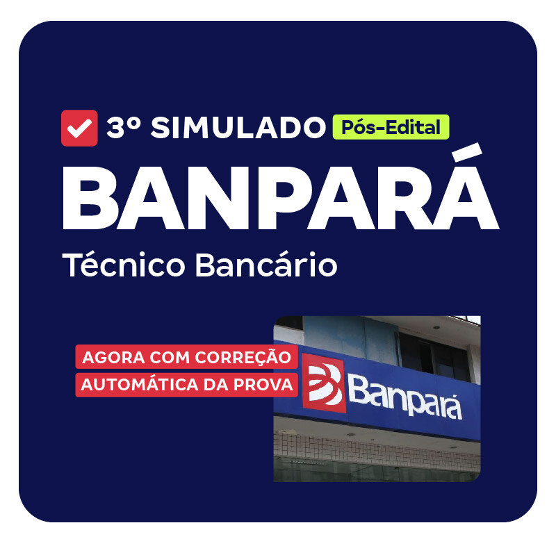 SIMULADOS CRONOGRAMA - BANPARÁ - 3o SIMULADO - TÉCNICO BANCÁRIO (PÓS-EDITAL)__PNG_800x776