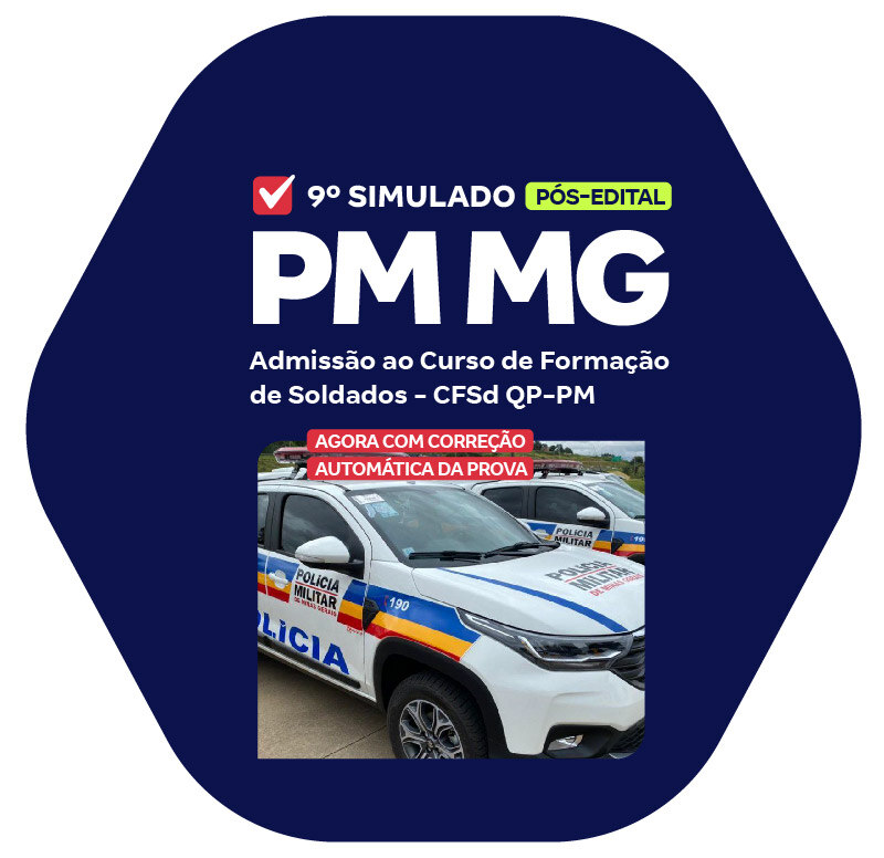 SIMULADOS CRONOGRAMA - PM MG - 9° SIMULADO - SOLDADO - CFSD QP-PM (PÓS-EDITAL)_LP