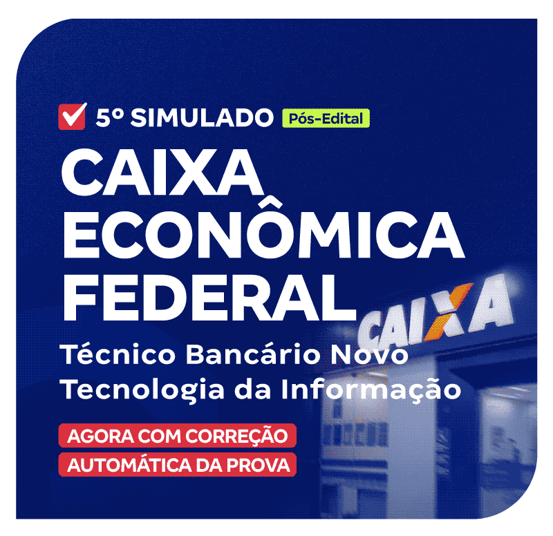 SIMULADOS-CRONOGRAMA---CEF---Caixa-Econômica-Federal---5°-Simulado---Técnico-Bancário-Novo-(Pós-Edital)_-LP