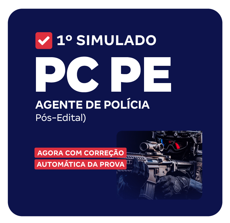 SIMULADOS-CRONOGRAMA---CORREÇÃO---PC-PE---1°-SIMULADO---AGENTE-DE-POLÍCIA---PÓS-EDITAL---LP