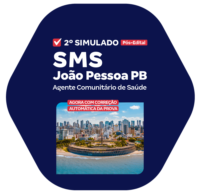 SMS João Pessoa PB - 2º Simulado - Agente Comunitário de Saúde (Pós-Edital)