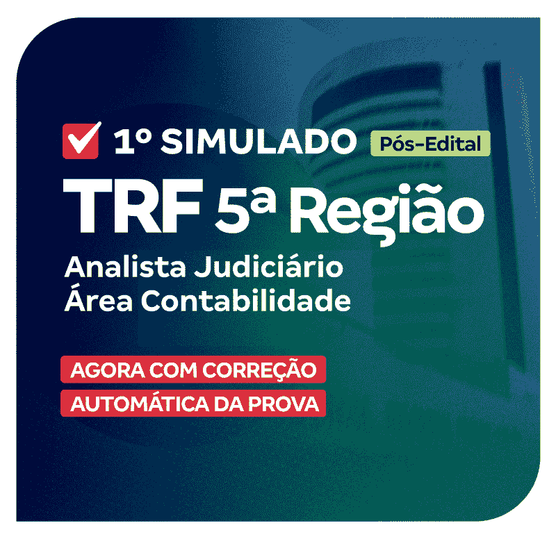 TRF-5a-Região---1o-Simulado---Analista-Judiciário---Área-Contabilidade-LP
